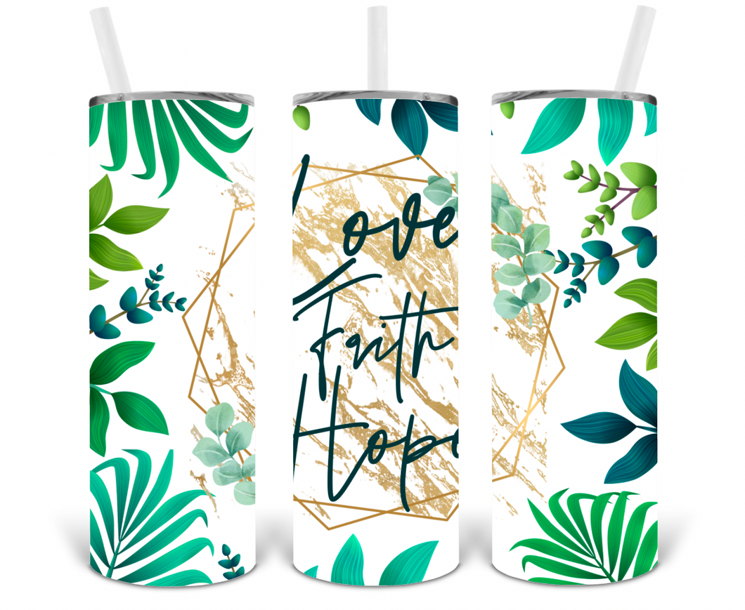 Love Faith Hope 20oz Insulated Tall Tumbler with Straw