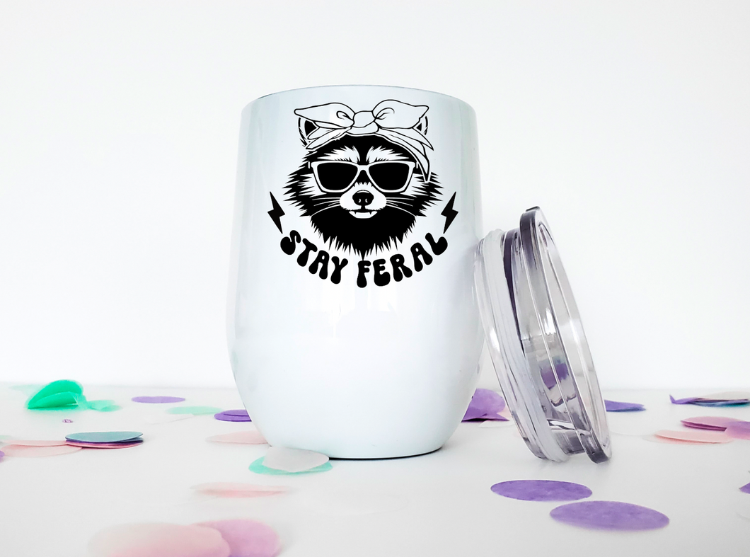 Stay Feral 12oz Insulated Stemless Wine Tumbler