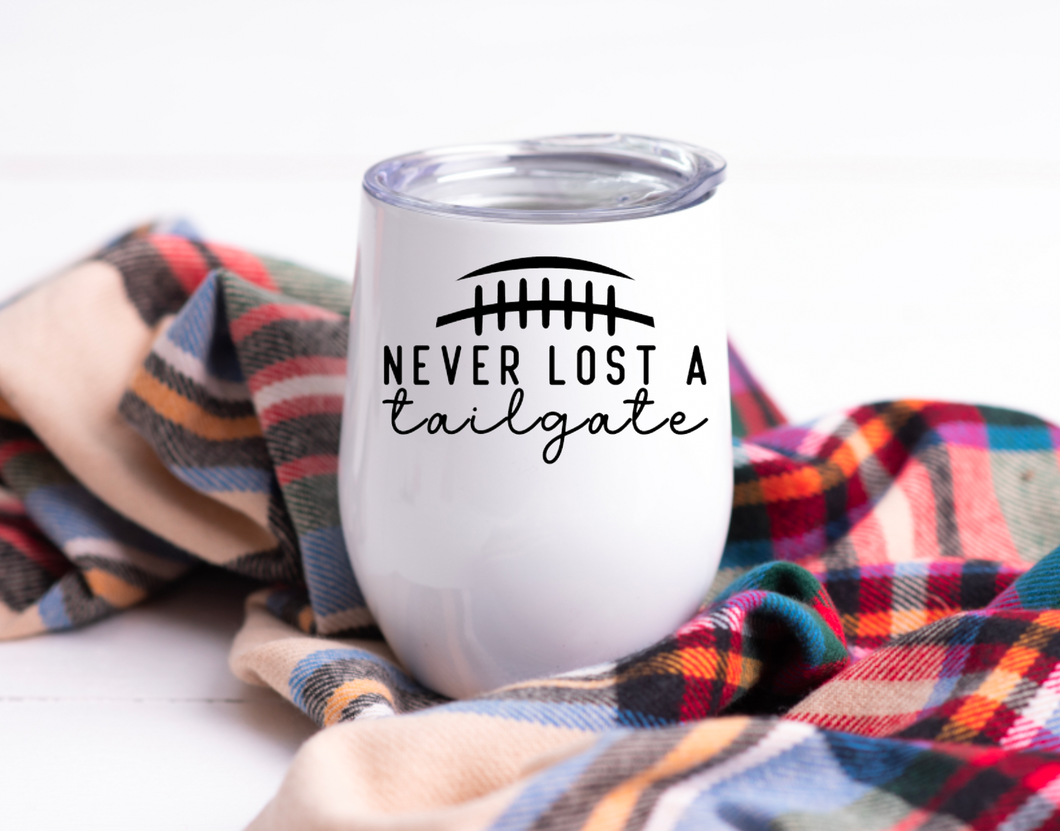 Never Lost a Tailgate 12oz Insulated Stemless Wine Tumbler