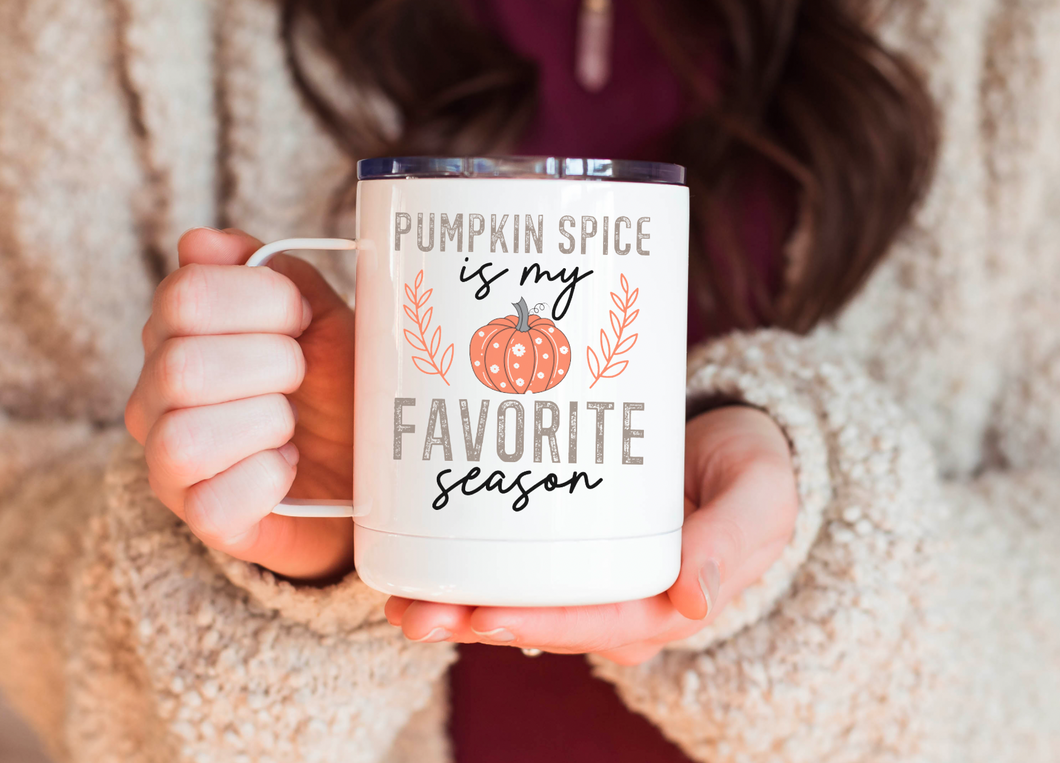 Pumpkin Spice is My Favorite Season 12oz Travel Mug