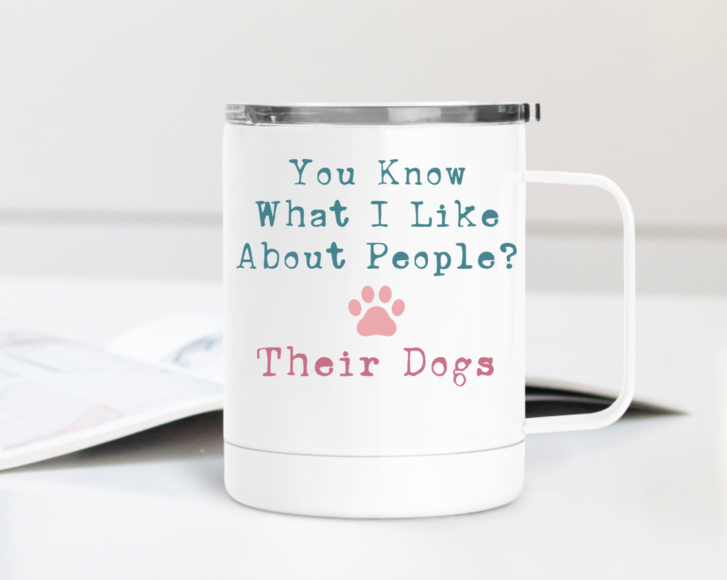 I Like Their Dogs 12oz Travel Mug