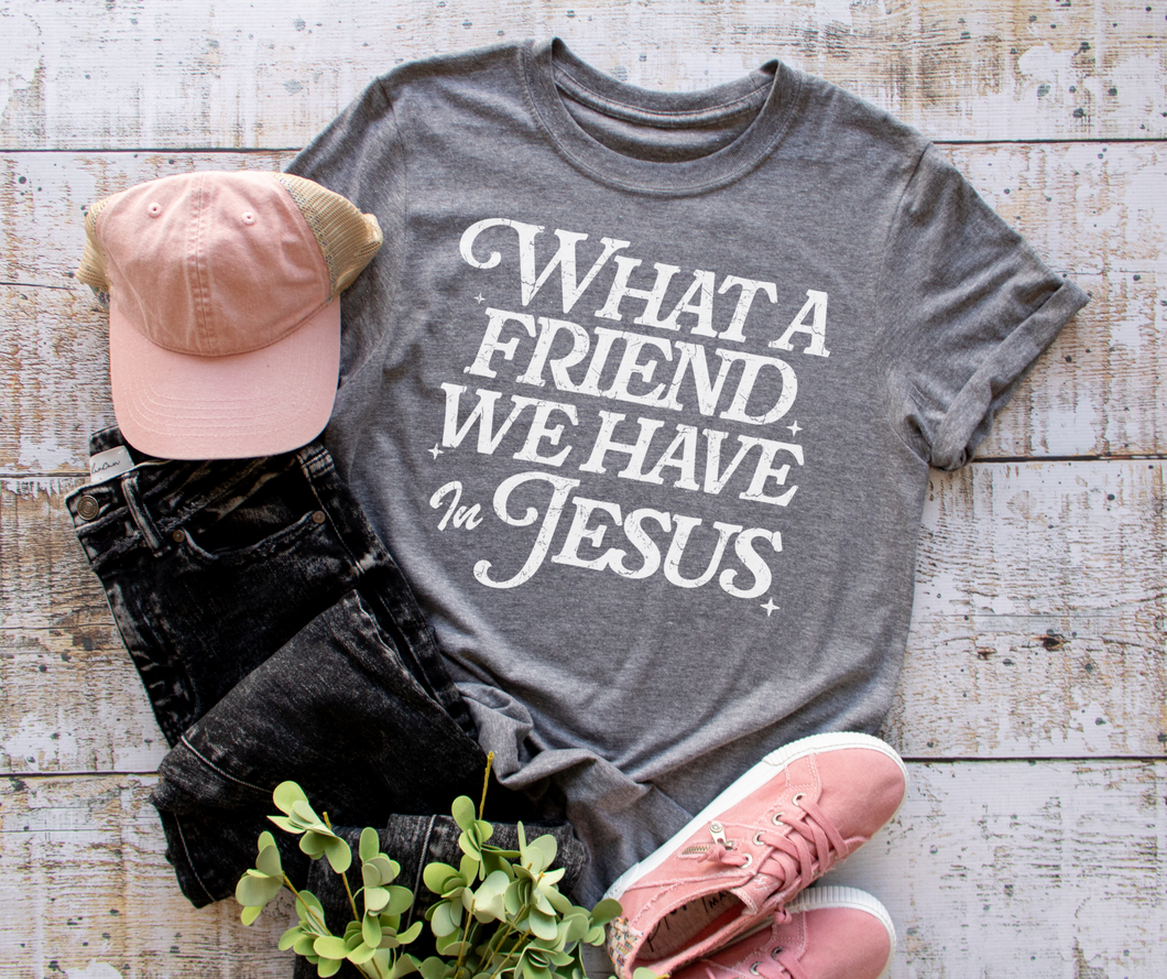 What a Friend We Have in Jesus Faith Graphic Tee