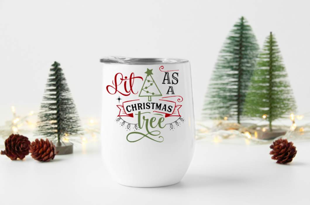 Lit As A Christmas Tree 12oz Stemless Insulated Wine Tumbler