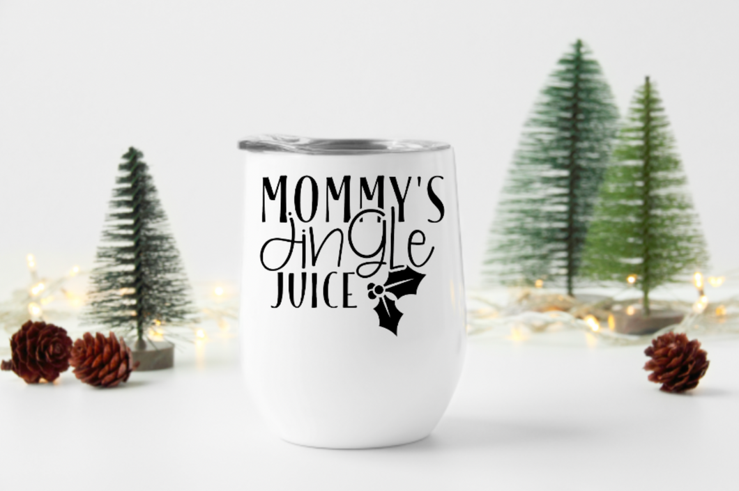 Mommy's Jingle Juice 12oz Stemless Insulated Wine Tumbler