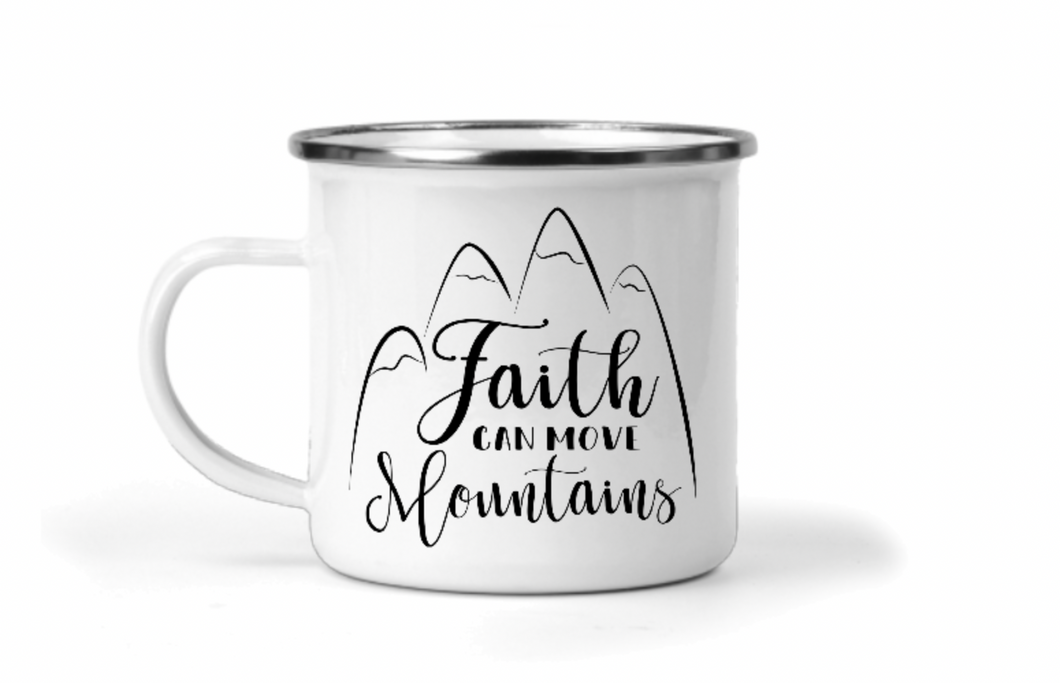 Faith Can Move Mountains 12oz Enamel Camping Mug