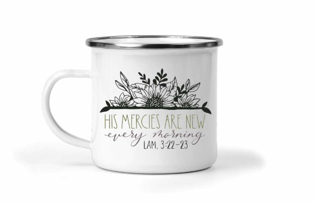 His Mercies are New 12oz Enamel Camping Mug