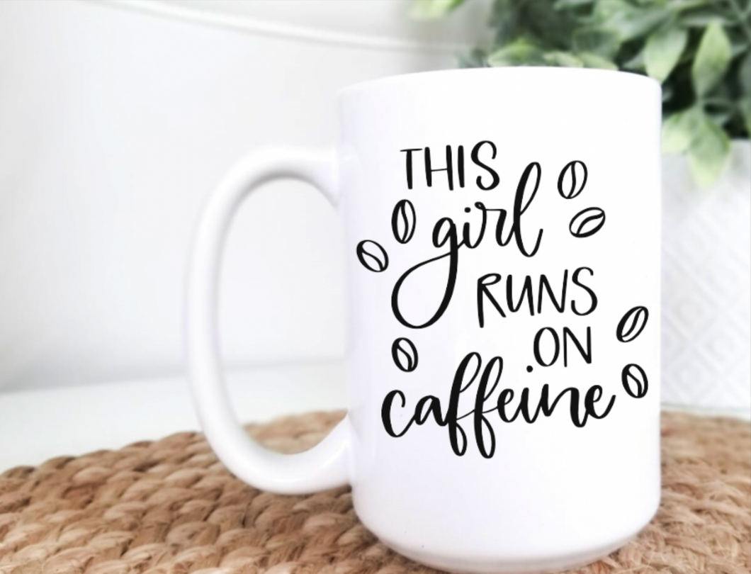 This Girl Runs on Caffeine 15oz Ceramic Mug