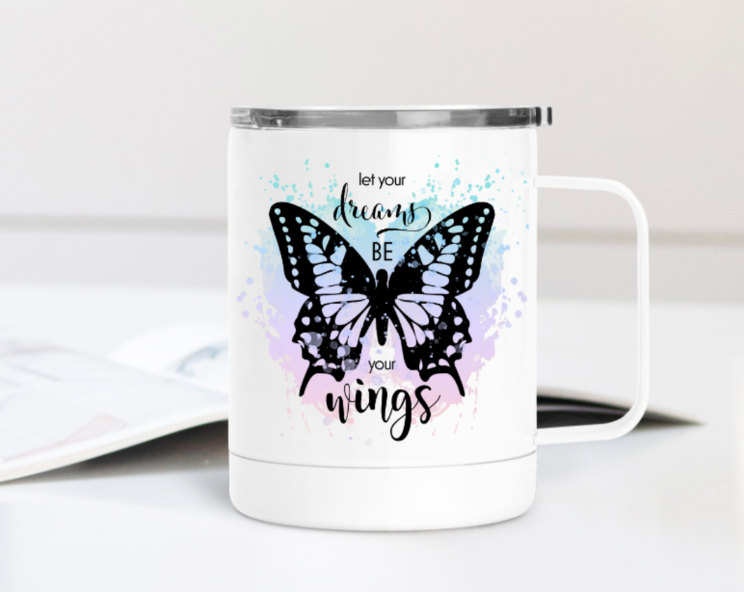 Let Your Dreams Be Your Wings 12oz Travel Mug