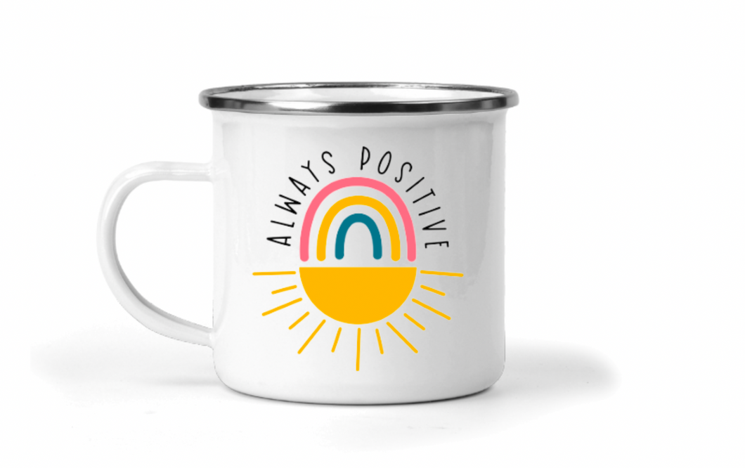 Always Positive 12oz Enamel Camping Mug