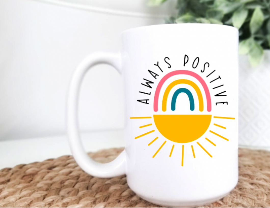 Always Positive 15oz Ceramic Mug