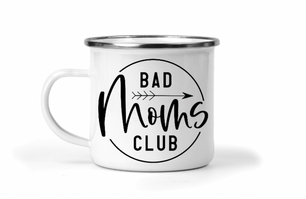 Bad Moms Club 12oz Enamel Camping Mug