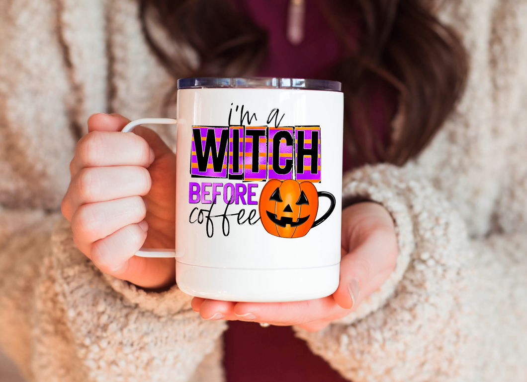 I'm a Witch Before Coffee 12oz Travel Mug