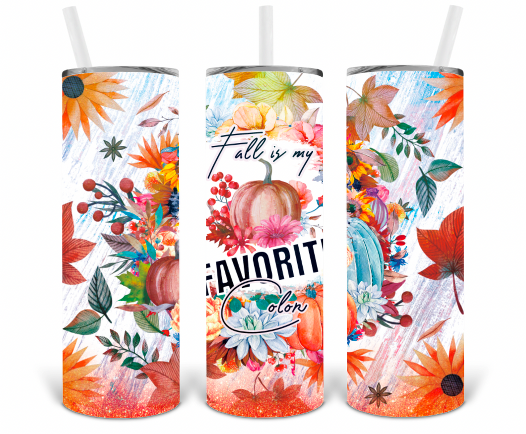 Fall is My Favorite Color 20oz Insulated Tall Tumbler with Straw