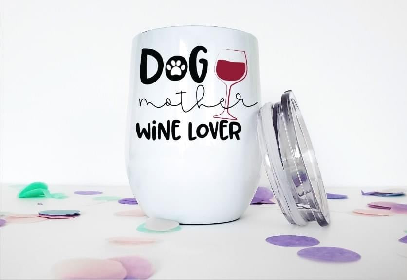 Dog Mother Wine Lover 12oz Stemless Insulated Wine Tumbler